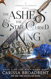 The Ashes & the Star‑Cursed King